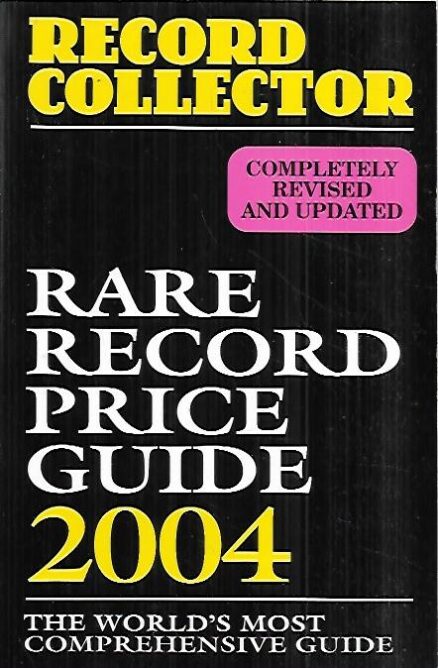 Record Collector : Rare Record Price Guide 2004