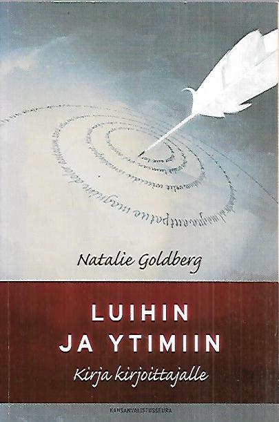 Luihin ja ytimiin - Kirja kirjoittajalle