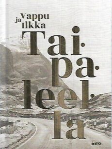 Vappu ja Ilkka Taipaleella