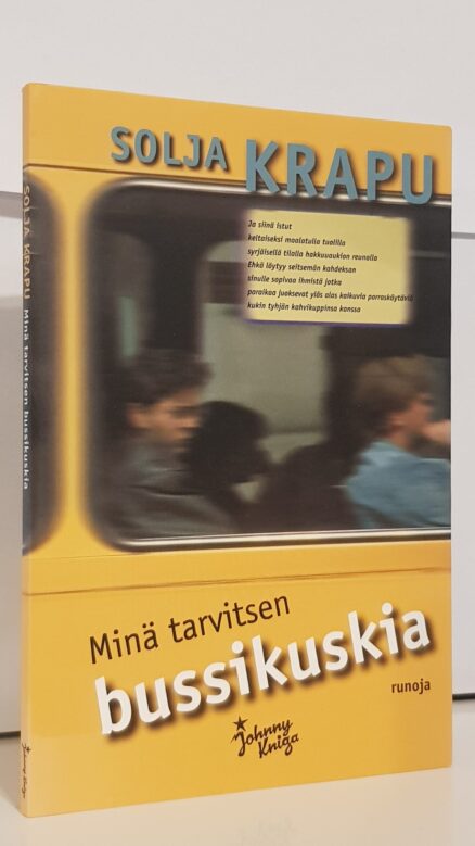 Minä tarvitsen bussikuskia - runoja