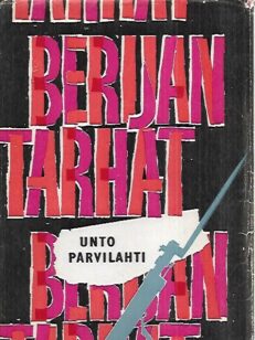 Berijan tarhat - Havaintoja ja muistikuvia Neuvostoliitosta vuosilta 1945-1954