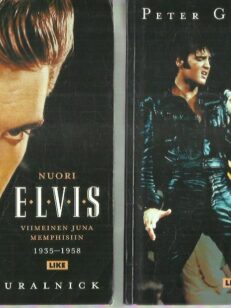 Elvis - Viimeinen juna Memphisiin 1935-1958, Graceland 1960-1977