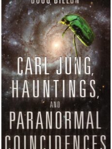 Carl Jung, Hauntings, and Paranormal Coincidences