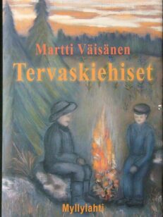 Tervaskiehiset (tekijän omiste)