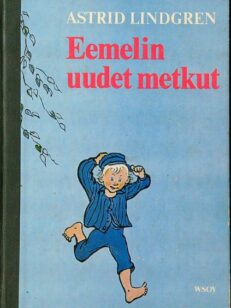 Eemelin uudet metkut