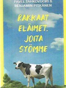 Rakkaat eläimet, joita syömme