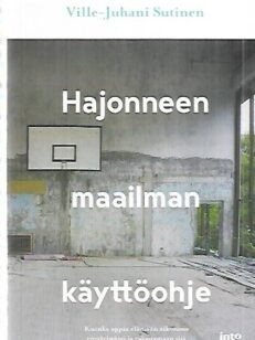 Hajonneen maailman käyttöohje