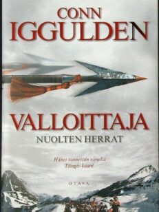 Valloittaja - Nuolten herrat