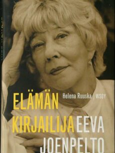 Eeva Joenpelto - elämän kirjailija