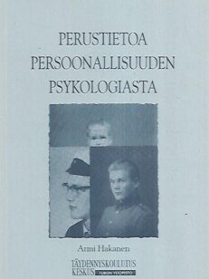 Perustietoa persoonallisuuden psykologiasta