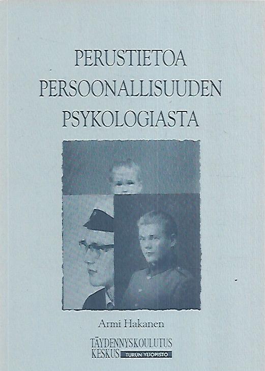 Perustietoa persoonallisuuden psykologiasta