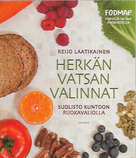 Herkän vatsan valinnat - Suolisto kuntoon ruokavaliolla