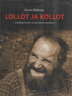 Lollot ja kollot - Suomalaista naapurihuumoria