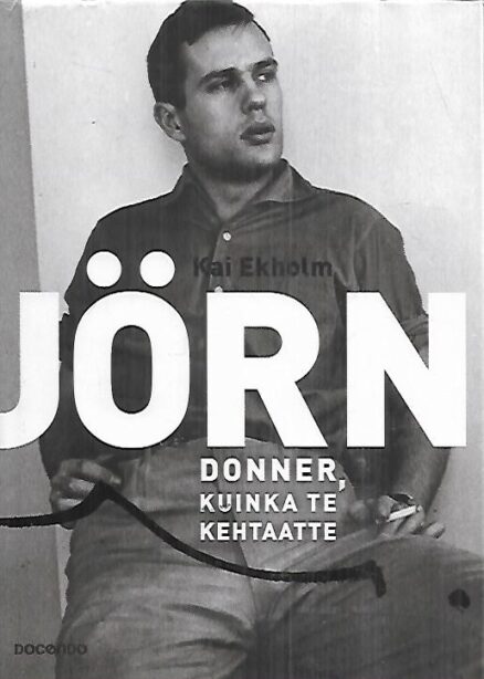 Jörn Donner, kuinka te kehtaatte