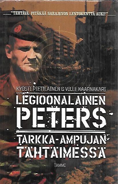 Legioonalainen Peters tarkka-ampujan tähtäimessä