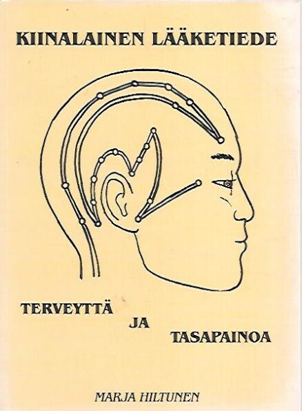 Kiinalainen lääketiede - Terveyttä ja tasapainoa