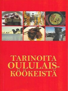 Tarinoita oululaisköökeistä