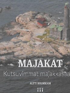 Majakat - Kutsuvimmat majakkasaaret