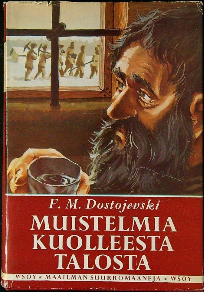 Muistelmia kuolleesta talosta