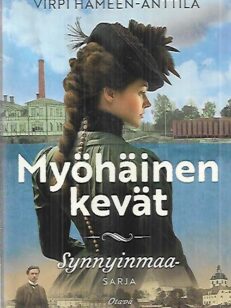 Myöhäinen kevät - Synnyinmaa, osa 2