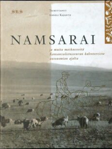 Namsarai ja muita matkaesseitä Kansanvalistusseuran kalentereista autonomian ajalta