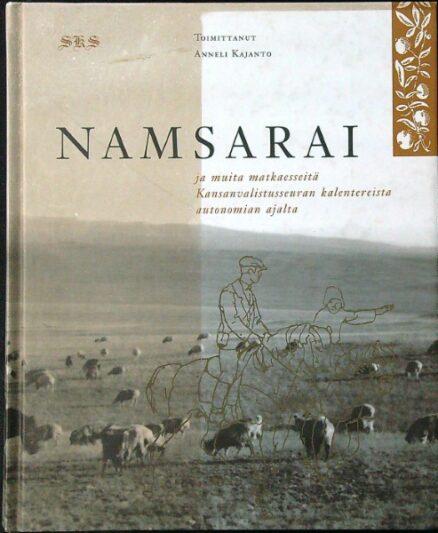 Namsarai ja muita matkaesseitä Kansanvalistusseuran kalentereista autonomian ajalta