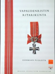 Vapaudenristin ritarikunta - Isänmaan puolesta