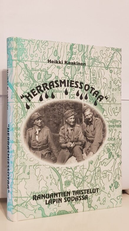 "Herrasmiessotaa" - Ranuantien taistelut Lapin Sodassa