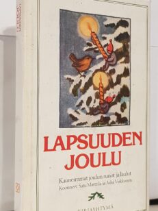 Lapsuuden joulu 1 - kauneimmat joulun runot ja laulut