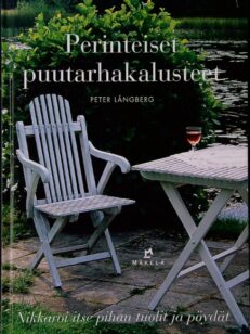 Perinteiset puutarhakalusteet