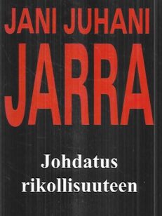 Johdatus rikollisuuteen [Johdatus rikolliseen toimintaan I & II]