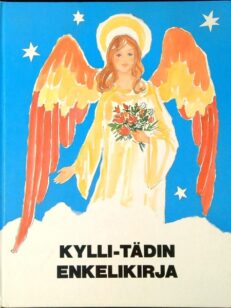 Kylli-tädin enkelikirja