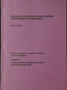 Oulun yliopiston sosiologian laitoksen tutkimuksia N:o 15 1989