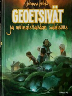 Geoetsivät ja muinaishaudan salaisuus