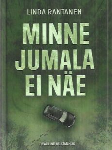 Minne Jumala ei näe