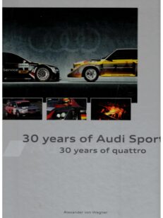 30 years of Audi Sport 30 years of quattro