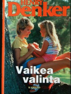 Vaikea valinta