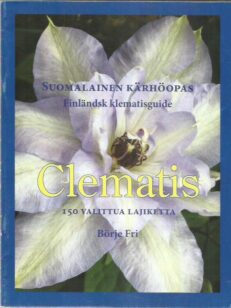 Clematis Suomalainen kärhöopas 150 valittua lajiketta