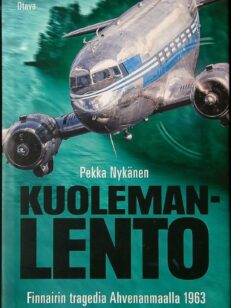 Kuolemanlento - Finnairin tragedia Ahvenanmaalla 1963