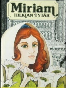 Miriam Hilkian tytär