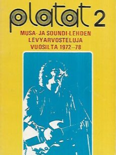 Platat 2 - Musa- ja Soundi-lehden levyarvosteluja vuosilta 1972-78