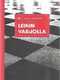 Leikin varjolla