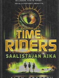 Saalistajan aika - Time Riders 2