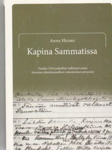 Kapina Sammatissa - Vuoden 1918 paikalliset tulkinnat osana historian yhteiskunnallisen rakentamisen prosessia