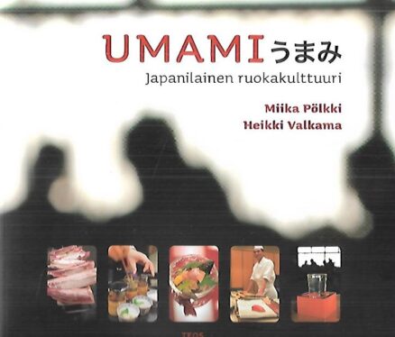 Umami - Japanilainen ruokakulttuuri