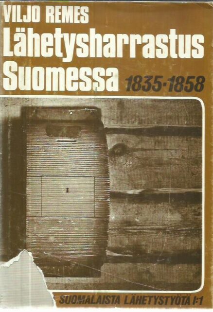 Lähetysharrastus Suomessa 1835-1858 - Sata vuotta suomalaista lähetystyötä I:1