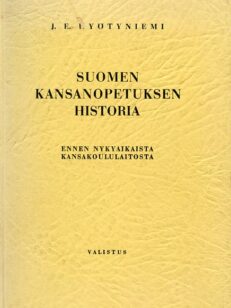 Suomen kansanopetuksen historia ennen nykyaikaista kansakoululaitosta