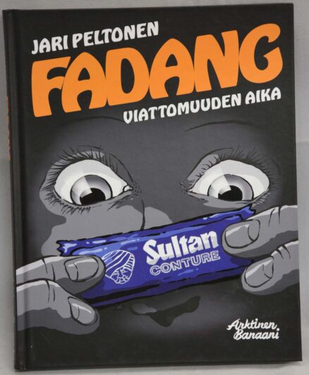 Fadang - Viattomuuden aika