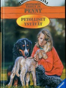 Seitsemän tassua ja Penny - Petolliset ystävät