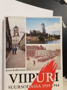 Viipuri suursodassa 1939-1944